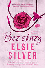 Okładka - Bez skazy. Chestnut Springs #1 - Elsie Silver