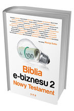 Okładka - Biblia e-biznesu 2. Nowy Testament - Maciej Dutko