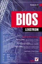Okładka - BIOS. Leksykon. Wydanie IV - Andrzej Pyrchla