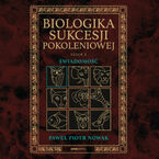 Biologika Sukcesji Pokoleniowej. Sezon I. Świadomość