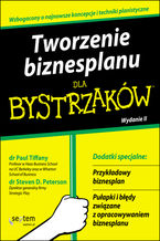 Okładka - Tworzenie biznesplanu dla bystrzaków - Paul Tiffany, Steven D. Peterson