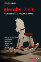 Okładka - Blender 2.69. Architektura i projektowanie - Piotr Chlipalski