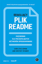Okładka - Brakujący plik README. Przewodnik dla początkujących inżynierów oprogramowania - Chris Riccomini, Dmitriy Ryaboy
