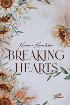 Okładka - Breaking hearts - Karina Kowalska