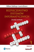 Okładka - Bezpieczeństwo systemów informatycznych. Zasady i praktyka. Wydanie IV. Tom 1 - William Stallings, Lawrie Brown