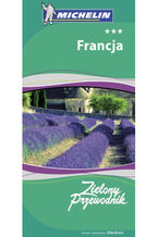 Okładka - Francja. Zielony Przewodnik Michelin. Wydanie 2 - Praca zbiorowa