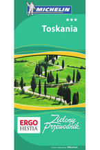 Okładka - Toskania. Zielony Przewodnik. Wydanie 2 - Praca zbiorowa