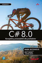 Okładka - C# 8.0. Kompletny przewodnik dla praktyków. Wydanie VII - Mark Michaelis