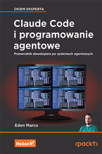 Okładka - Claude Code i programowanie agentowe. Przewodnik dewelopera po systemach agentowych - Eden Marco