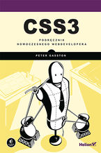 Okładka - CSS3. Podręcznik nowoczesnego webdevelopera - Peter Gasston