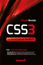 Okładka - CSS3. Zaawansowane projekty - Witold Wrotek