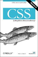 Okładka - CSS. Leksykon kieszonkowy. Wydanie IV - Eric A. Meyer