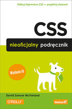 Okładka - CSS. Nieoficjalny podręcznik. Wydanie IV - David Sawyer McFarland