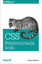 Okładka - CSS. Refaktoryzacja kodu - Steve Lindstrom