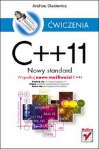 Okładka - C++11. Nowy standard. Ćwiczenia - Andrzej Stasiewicz