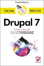 Okładka - Drupal 7. Ćwiczenia praktyczne - Pawel Philipczyk