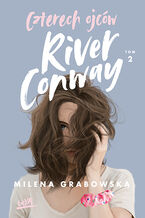 Okładka - Czterech ojców River Conway. Tom 2 - Milena Grabowska