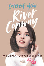 Okładka - Czterech ojców River Conway - Milena Grabowska