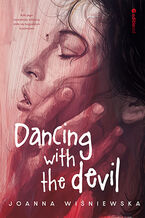 Okładka - Dancing with the Devil - Joanna Wiśniewska