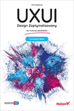 Okładka - UXUI. Design Zoptymalizowany. Workshop Book - Chris Badura