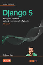 Okładka - Django 5. Praktyczne tworzenie aplikacji internetowych w Pythonie. Wydanie V - Antonio Melé