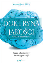 Okładka - Doktryna jakości. Wydanie II turkusowe. Rzecz o turkusowej samoorganizacji - Andrzej Jacek Blikle
