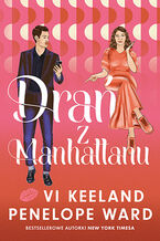 Okładka - Drań z Manhattanu - Vi Keeland, Penelope Ward