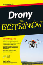 Okładka - Drony dla bystrzaków - Mark LaFay