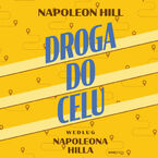 Droga do celu według Napoleona Hilla