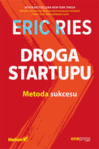 Okładka - Droga Startupu. Metoda sukcesu - Eric Ries