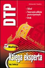 Okładka - DTP. Księga eksperta - Aleksander Kwaśny
