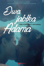 Okładka - Dwa jabłka Adama - Ewa Podsiadły-Natorska