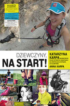 Okładka - Dziewczyny, na start! - Katarzyna Karpa, Anna Karpa