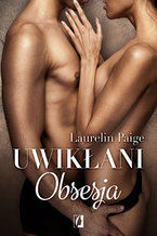 Okładka - Uwikłani. Obsesja. Tom 2 - Laurelin Paige