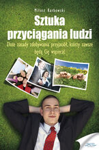 Okładka - Sztuka przyciągania ludzi - Miłosz Karbowski