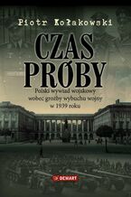 Okładka - Czas próby - Piotr Kołakowski