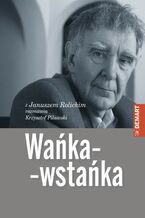Okładka - Wańka-wstańka - Janusz Rolicki, Krzysztof Pilawski