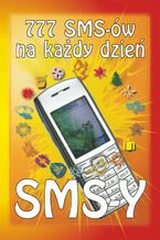 Okładka - 777 SMS-ów na każdy dzień - Tomasz Czypicki