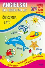 Okładka - Angielski dla dzieci 6-8 lat. Ćwiczenia. Lato - Katarzyna Piechocka-Empel