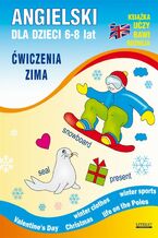 Okładka - Angielski dla dzieci 6-8 lat. Ćwiczenia. Zima - Katarzyna Piechocka-Empel