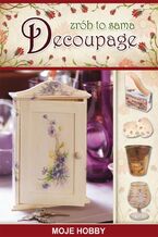 Okładka - Decoupage - Agnieszka Zientek