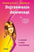 Okładka - Dojrzewanie dziewcząt - Ewa Stompor