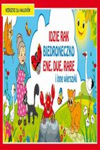 Okładka - Idzie rak Biedroneczko Ene due rabe i inne wierszyki Wierszyki dla maluchów - Praca zbiorowa