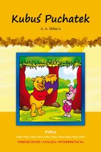 Okładka - Kubuś Puchatek A. A. Milne'a - Karolina Chojnacka