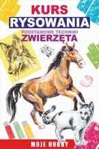 Okładka - Kurs rysowania. Podstawowe techniki. Zwierzęta - Mateusz Jagielski