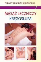 Okładka - Masaż leczniczy kręgosłupa - Emilia Chojnowska