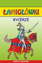 Okładka - Rycerze. Łamigłówki - Beata Guzowska, Krzysztof Tonder