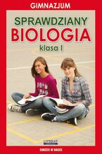 Okładka - Sprawdziany Biologia Gimnazjum Klasa I - Grzegorz Wrocławski