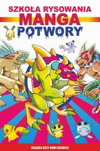 Okładka - Szkoła rysowania. Manga. Potwory - Mateusz Jagielski