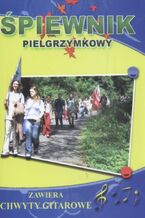Okładka - Śpiewnik pielgrzymkowy - Bartłomiej Łuczak